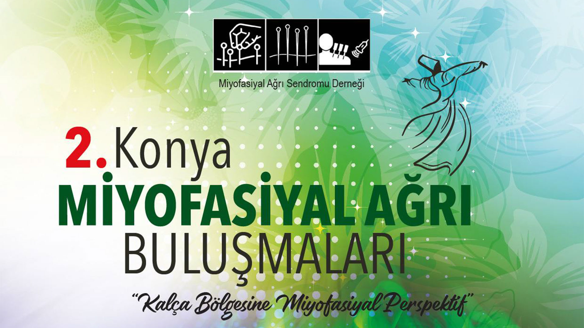 2. Konya Miyofasiyal Ağrı Buluşmaları