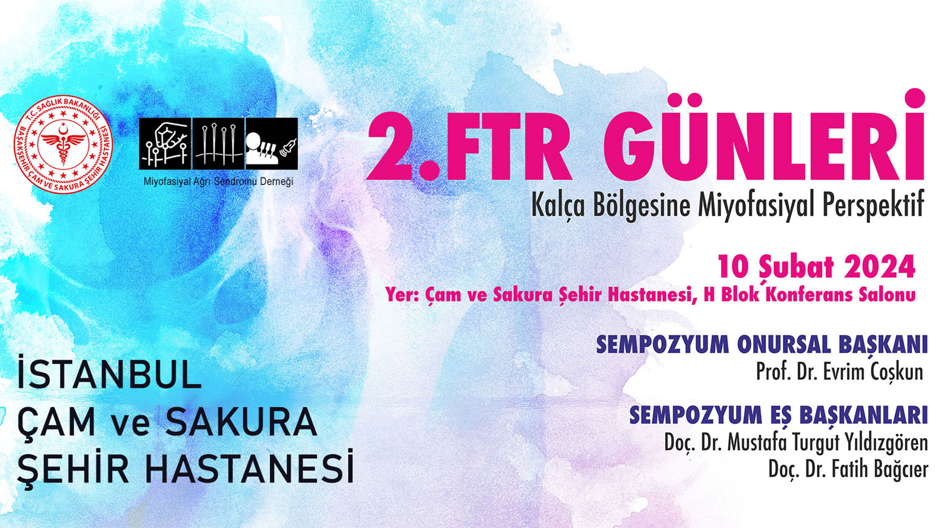 2.FTR Günleri Fibromiyalji Miyofasiyal Ağrı Sempozyumu