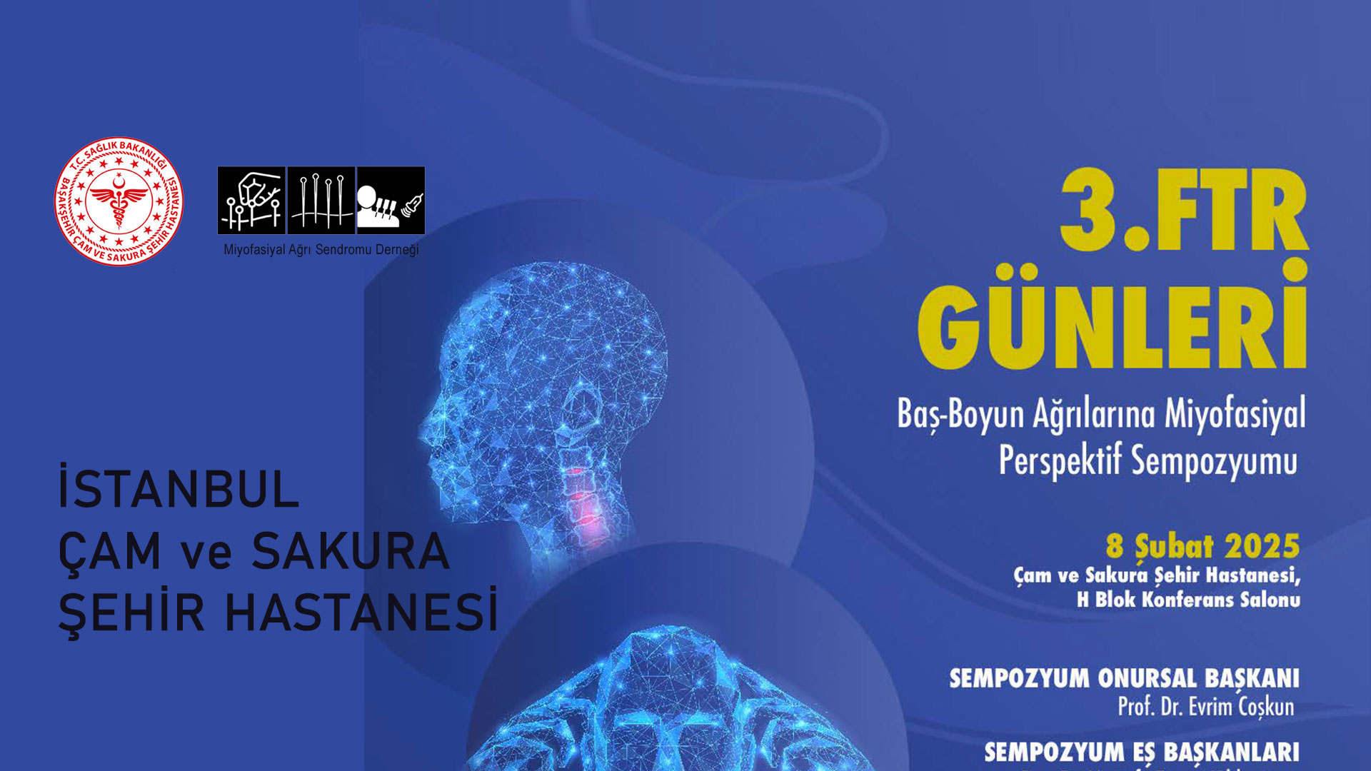 3. FTR Günleri Fibromiyalji Miyofasiyal Ağrı Sempozyumu