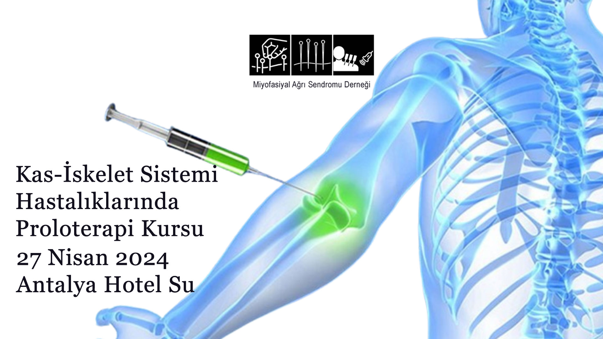 Kas-İskelet Sistemi Hastalıklarında Proloterapi Kursu